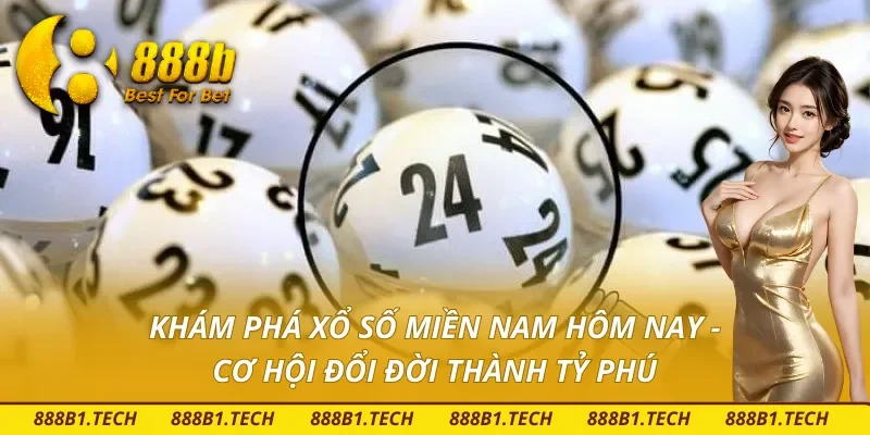 Tóm tắt về kết quả xổ số miền Nam hôm nay tại 888B